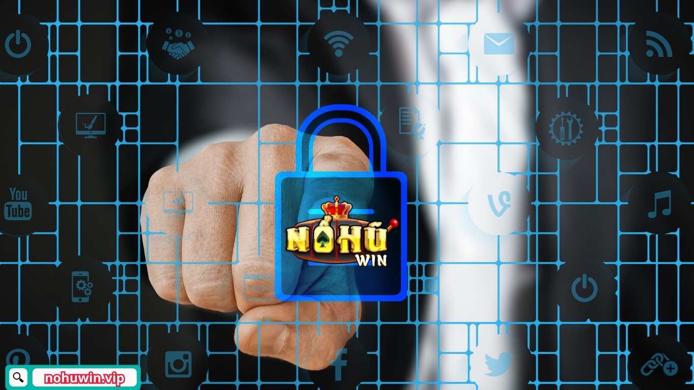 Các chính sách bảo mật tại cổng game Nohuwin Các chính sách bảo mật tại cổng game Nohuwin
